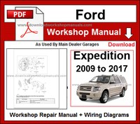 Ford Expedition 2009 to 2017 Service Repair Workshop Manual pdf